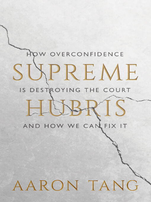 Title details for Supreme Hubris by Aaron Tang - Available